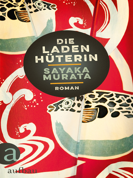 Title details for Die Ladenhüterin by Sayaka Murata - Available